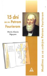 Obrázok z  15 dní so sv. Petrom Fourierom